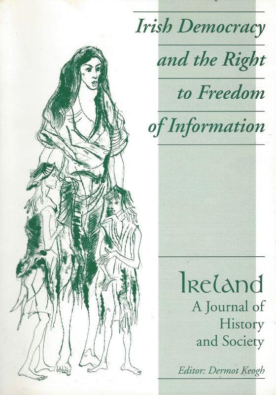 Irish Democracy and the Right to Freedom of Information