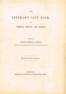 The Literary Gift Book for Fireside, Seaside, and Garden