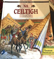 Na Ceiltigh: Fuinneoga na Staire