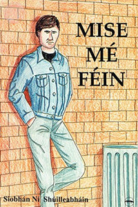 Mise Mé Féin