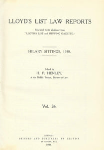 Lloyd's List Law Reports - Volume 36, Hilary Sittings, 1930