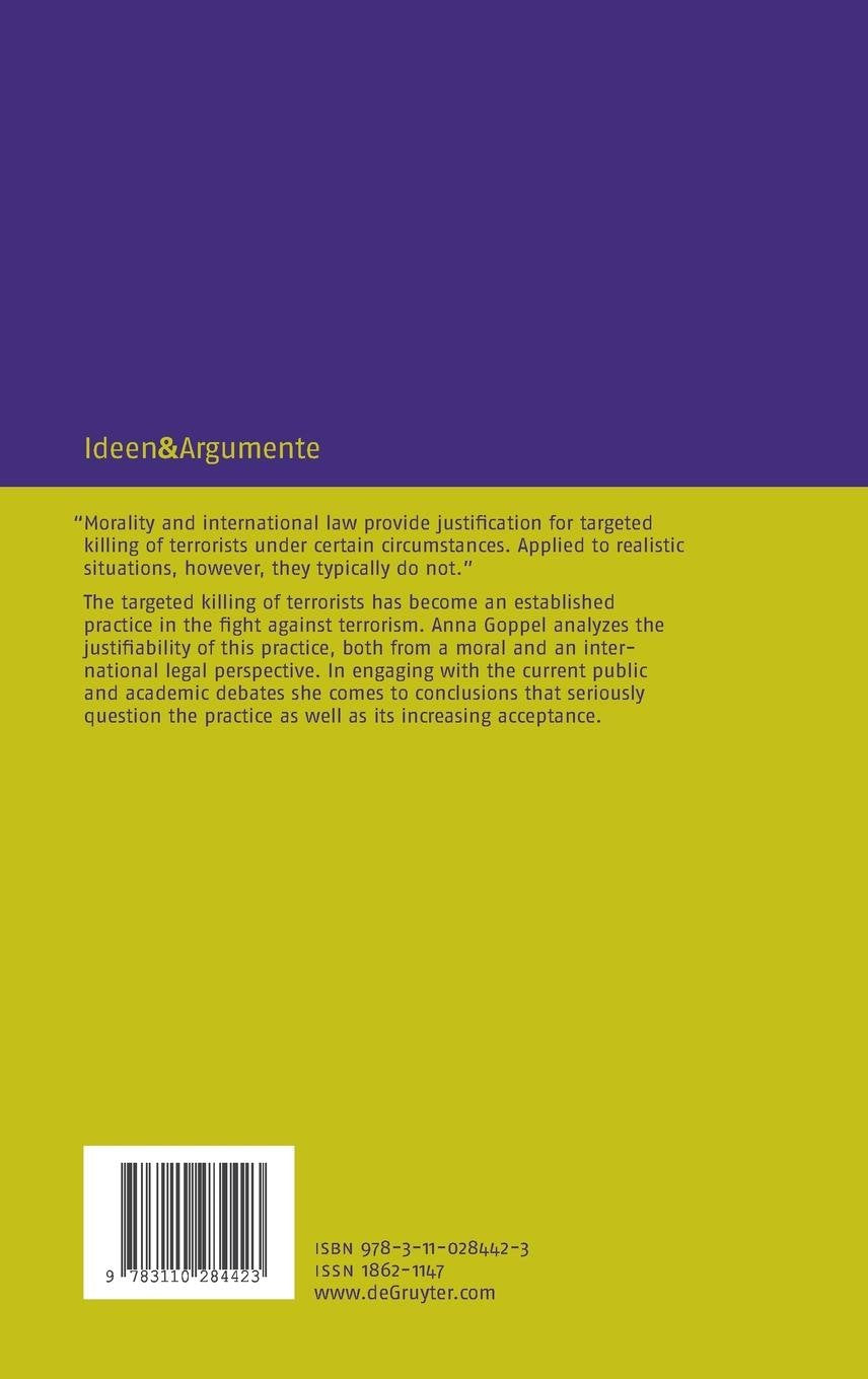 Killing Terrorists: A Moral and Legal Analysis (Ideen & Argumente)