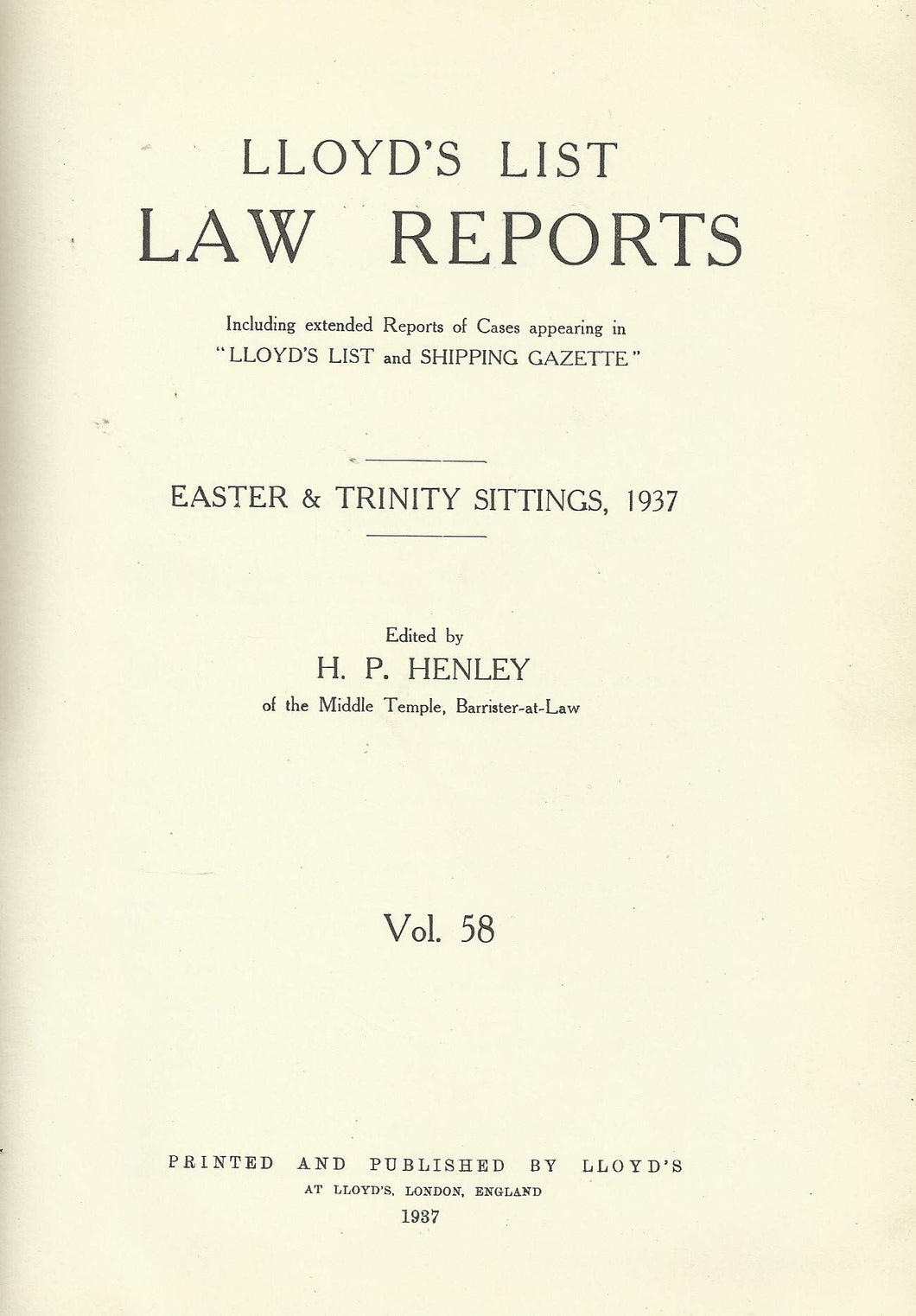 Lloyd's List Law Reports - Easter and Trinity Sittings, 1937, Vol 58