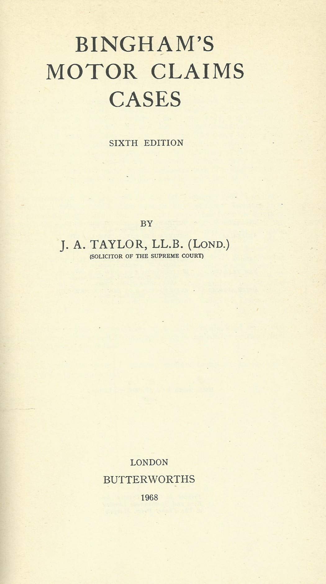 Bingham''s Motor Claims Cases: Sixth Edition