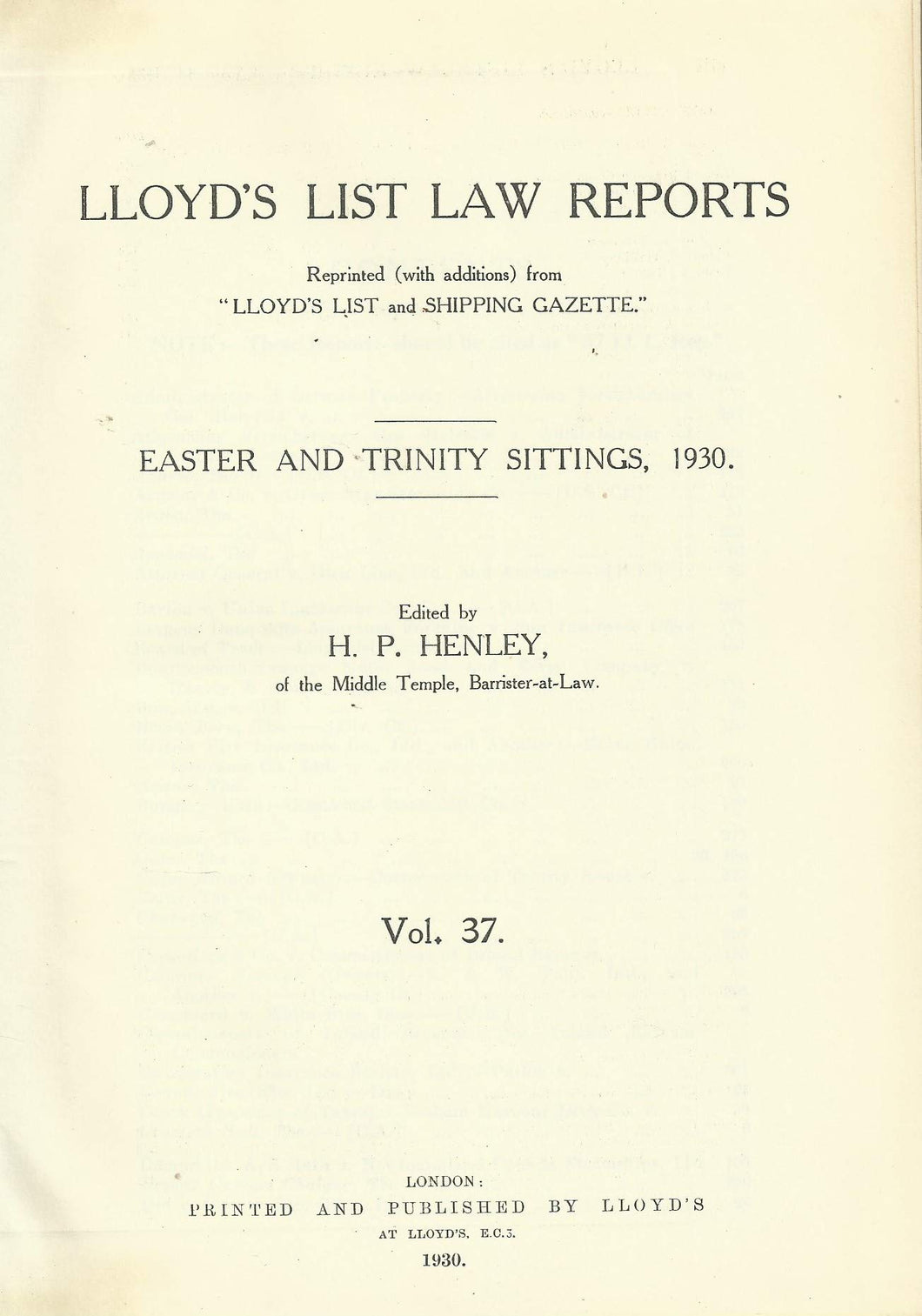 Lloyd's List Law Reports - Easter and Trinity Sittings, 1930, Vol 37