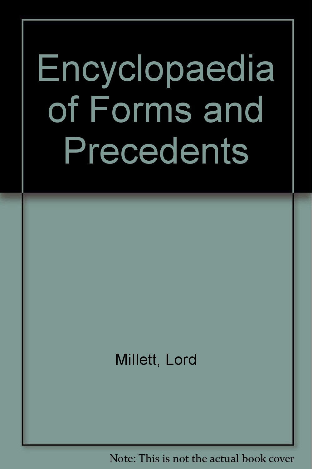 Encyclopaedia of Forms and Precedents