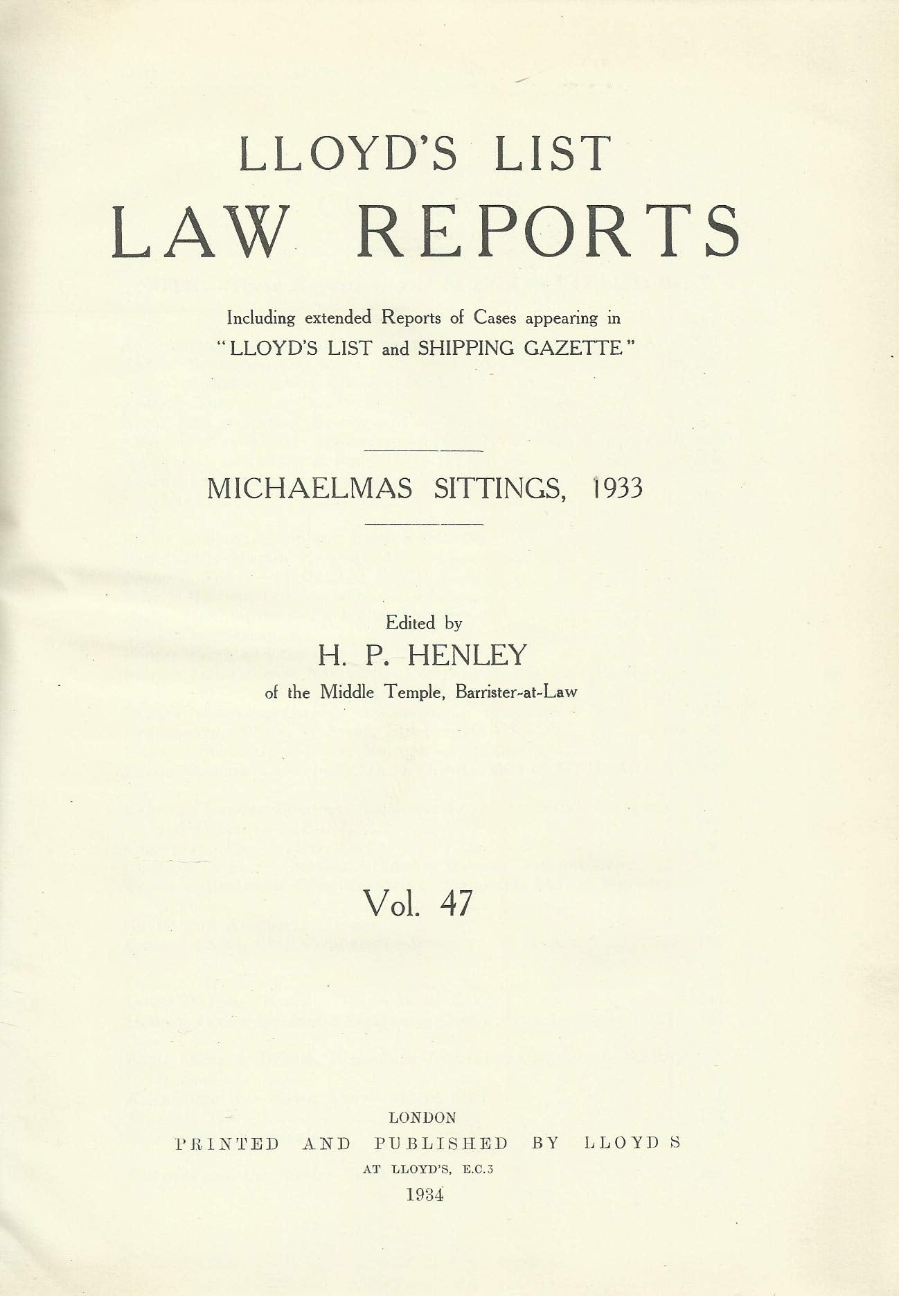 Lloyd's List Law Reports - Volume 47, Michaelmas Sittings, 1933