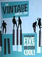The Vintage Annual 2010: Celebrating Five Decades of British Cool! - Vintage at Goodwood