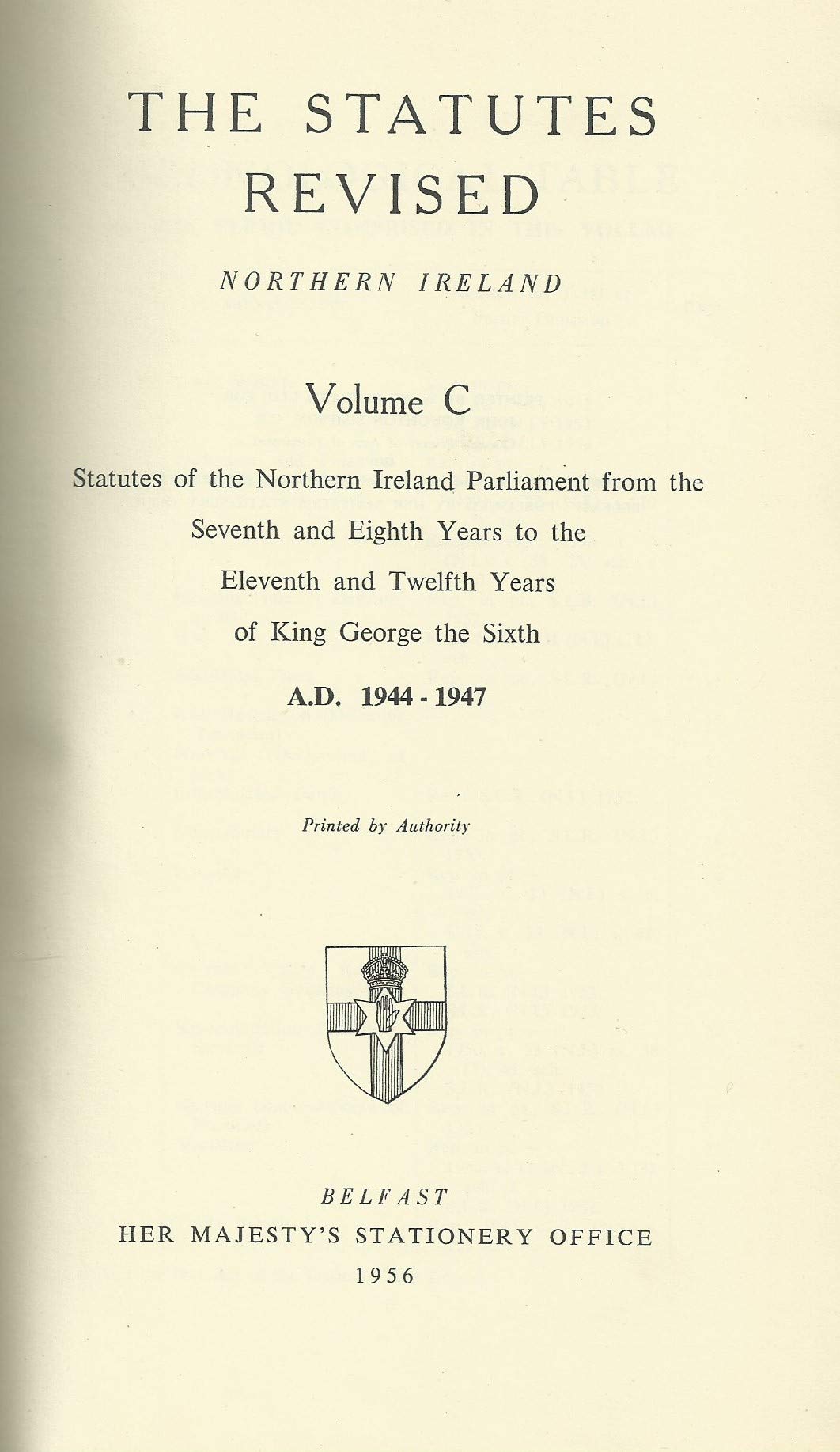 The Statutes Revised - Northern Ireland, 1944-1947 - Volume C