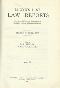 Lloyd's List Law Reports - Hilary Sittings, 1939, Vol 63