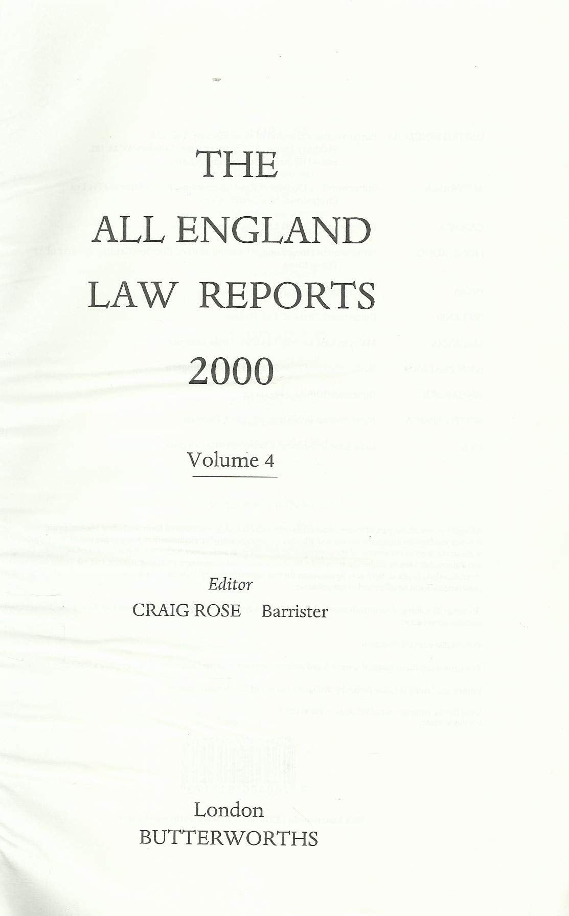 The All England Law Reports. 2000, Volume 4.