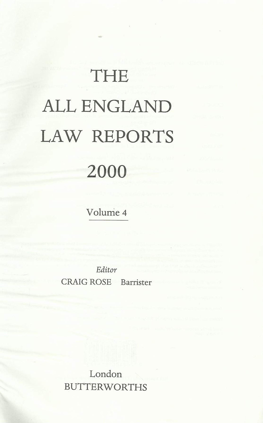 The All England Law Reports. 2000, Volume 4.