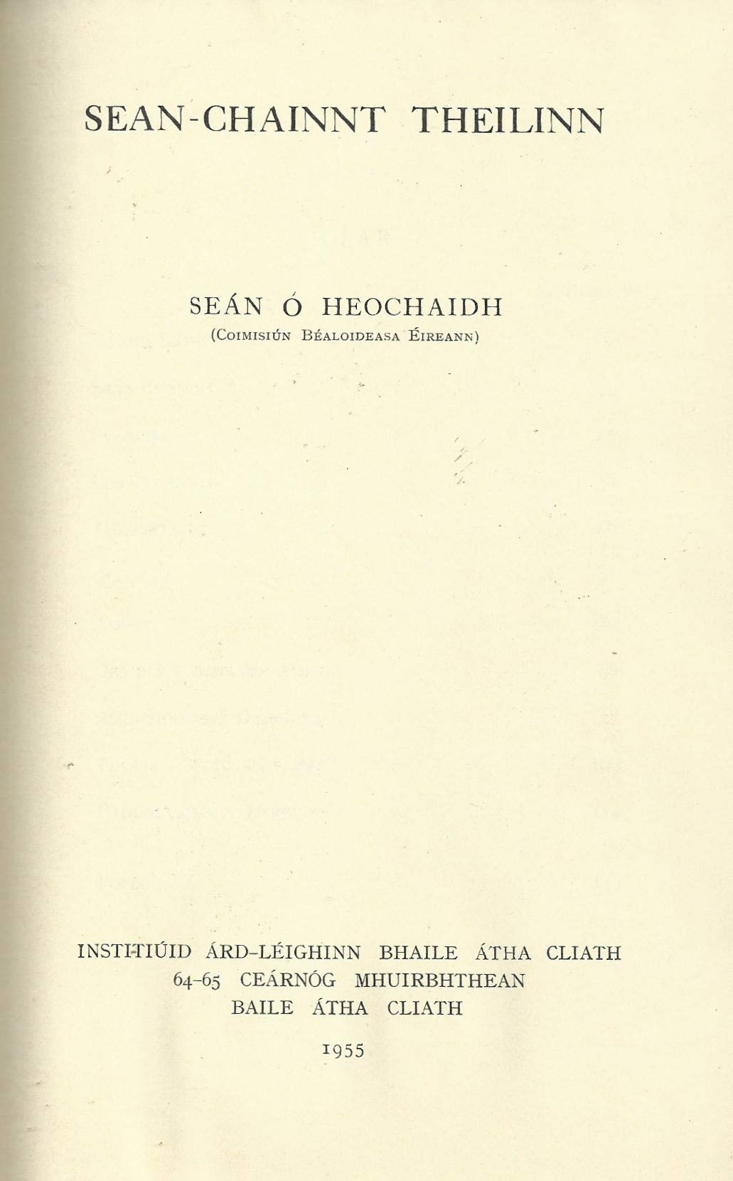 Sean-chainnt Theilinn (Irish language - lexicography)