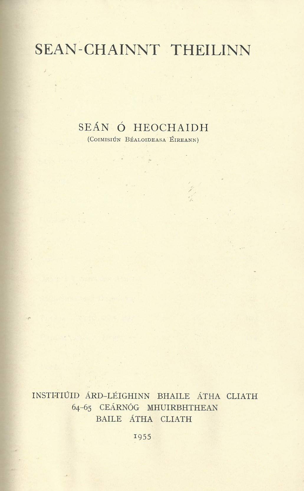 Sean-chainnt Theilinn (Irish language - lexicography)