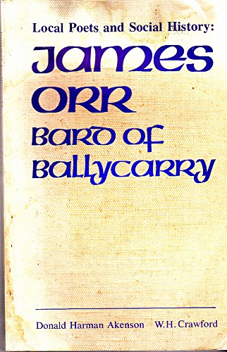 Local Poets and Social History: James Orr, Bard of Ballycarry