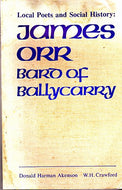 Local Poets and Social History: James Orr, Bard of Ballycarry