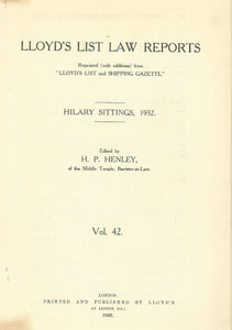 Lloyd's List Law Reports - Volume 42, Hilary Sittings, 1932