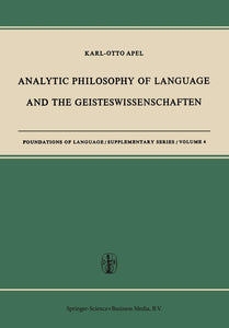 Analytic Philosophy of Language and the Geisteswissenschaften (Foundations of Language Supplementary Series)