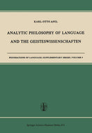 Analytic Philosophy of Language and the Geisteswissenschaften (Foundations of Language Supplementary Series)