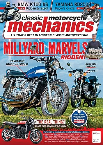 Classic Motorcycle Mechanics, August 2018: All that's Best in Modern Classic Motorbikes - Kawasaki Mach III 500LC, 500 Twin, Z900RS, BMW K100 RS, Yamaha RD250B