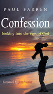 Confession: Looking into the eyes of God