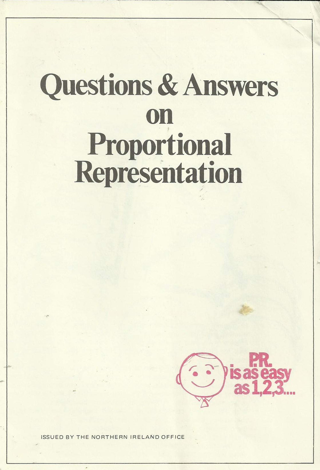 Questions and Answers on Proportional Representation - PR is as Easy as 1, 2, 3...