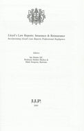 Lloyd's Law Reports: Insurance and Reinsurance - Incorporating Lloyd's Law Reports Professional Negligence