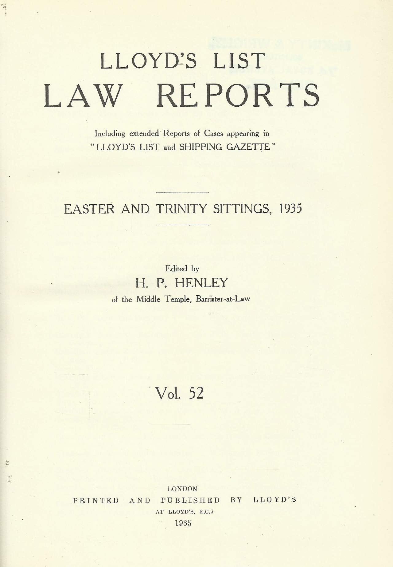 Lloyd's List Law Reports - Volume 52, Easter and Trinity Sittings, 1935