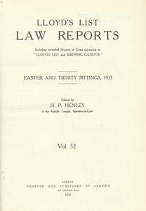 Lloyd's List Law Reports - Volume 52, Easter and Trinity Sittings, 1935