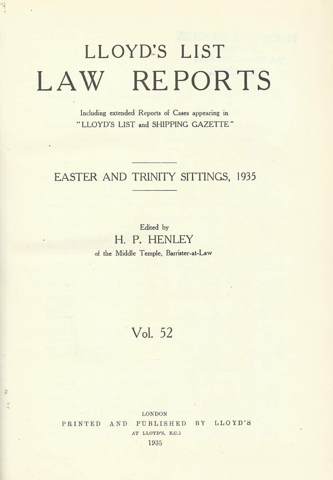 Lloyd's List Law Reports - Volume 52, Easter and Trinity Sittings, 1935