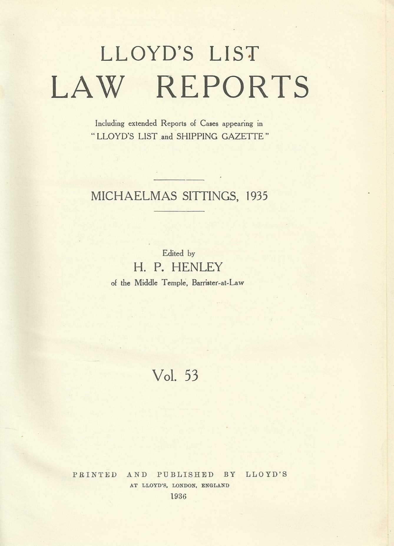 Lloyd's List Law Reports - Volume 53, Michaelmas Sittings, 1935