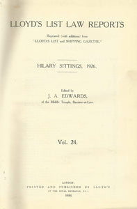 Lloyd's List Law Reports - Volume 24, Hilary Sittings, 1926