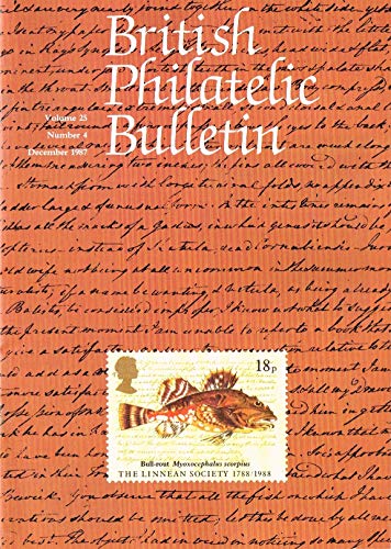 British Philatelic Bulletin - Volume 25, Number 4, December 1987