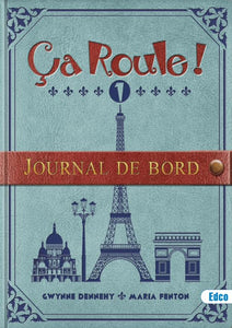 Ça Roule! 1 - Journal de Bord