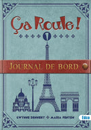 Ça Roule! 1 - Journal de Bord