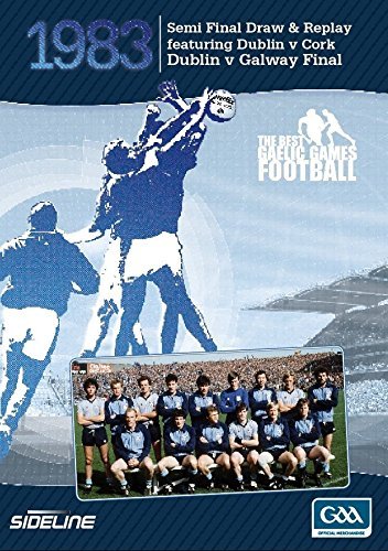 1983 Dublin's All-Ireland Semi-Finals and Final (25th. Anniversary Special 3 Match Boxset)