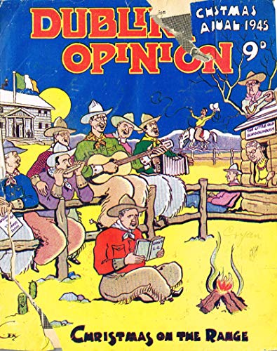 Dublin Opinion - Vol. XXIV No. 286 - Christmas Annual 1945: The National Humorous Journal of Ireland