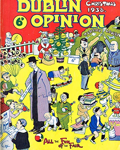 Dublin Opinion - Vol. XVII No. 202, December 1938: Christmas 1938 - The National Humorous Journal of Ireland