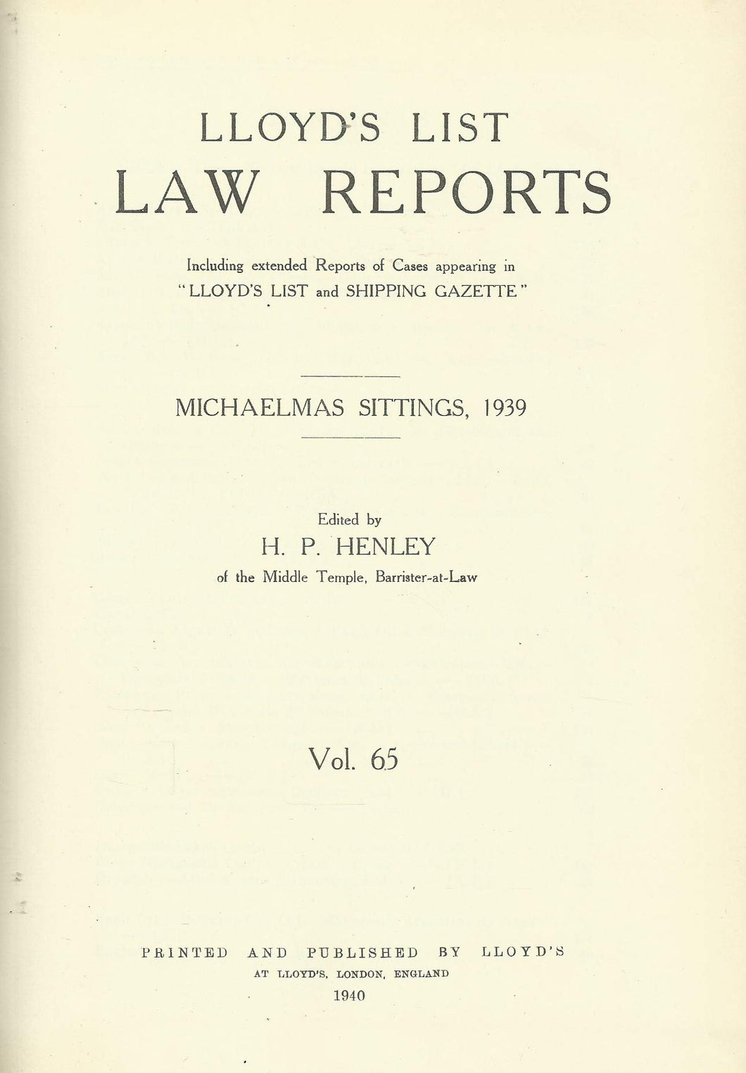 Lloyd's List Law Reports - Volume 65, Michaelmas Sittings, 1939