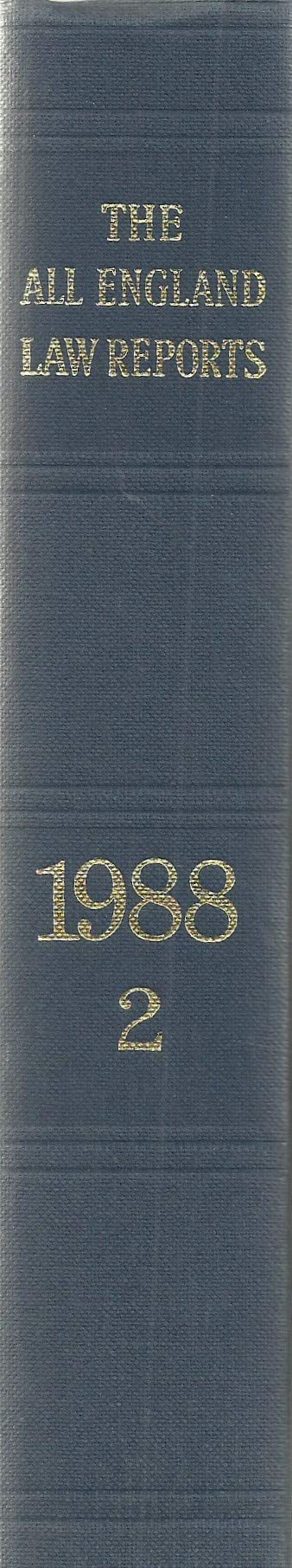The All England Law Reports 1988 Volume 2