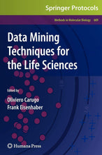 Load image into Gallery viewer, Data Mining Techniques for the Life Sciences: Preliminary Entry 2237 (Methods in Molecular Biology)