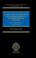 Load image into Gallery viewer, Claims for Contribution and Reimbursement in an International Context: Conflict-Of-Laws Dimensions of Third Party Procedure (Oxford Private International Law Series)