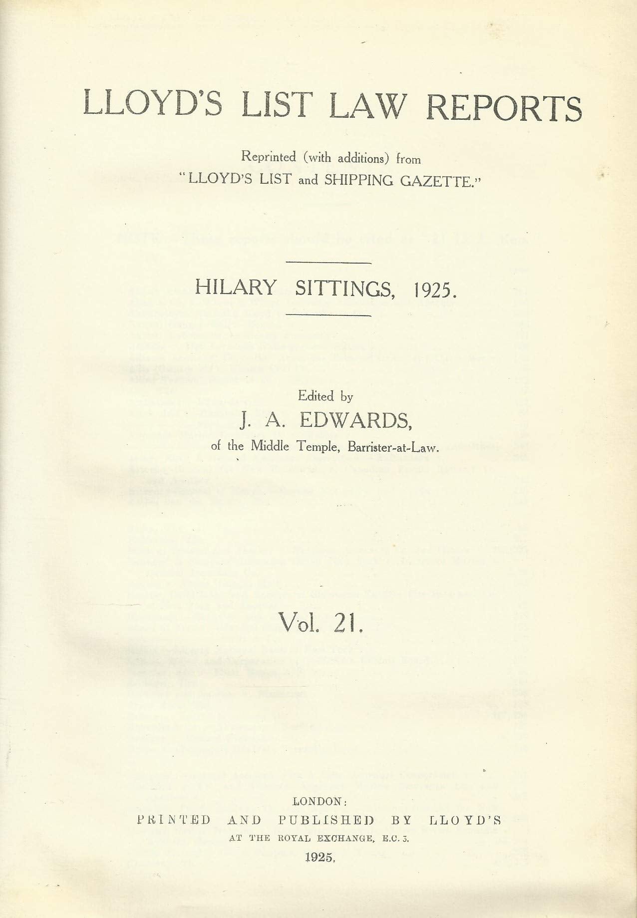 Lloyd's List Law Reports - Volume 21, Hilary Sittings, 1925