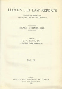 Lloyd's List Law Reports - Volume 21, Hilary Sittings, 1925