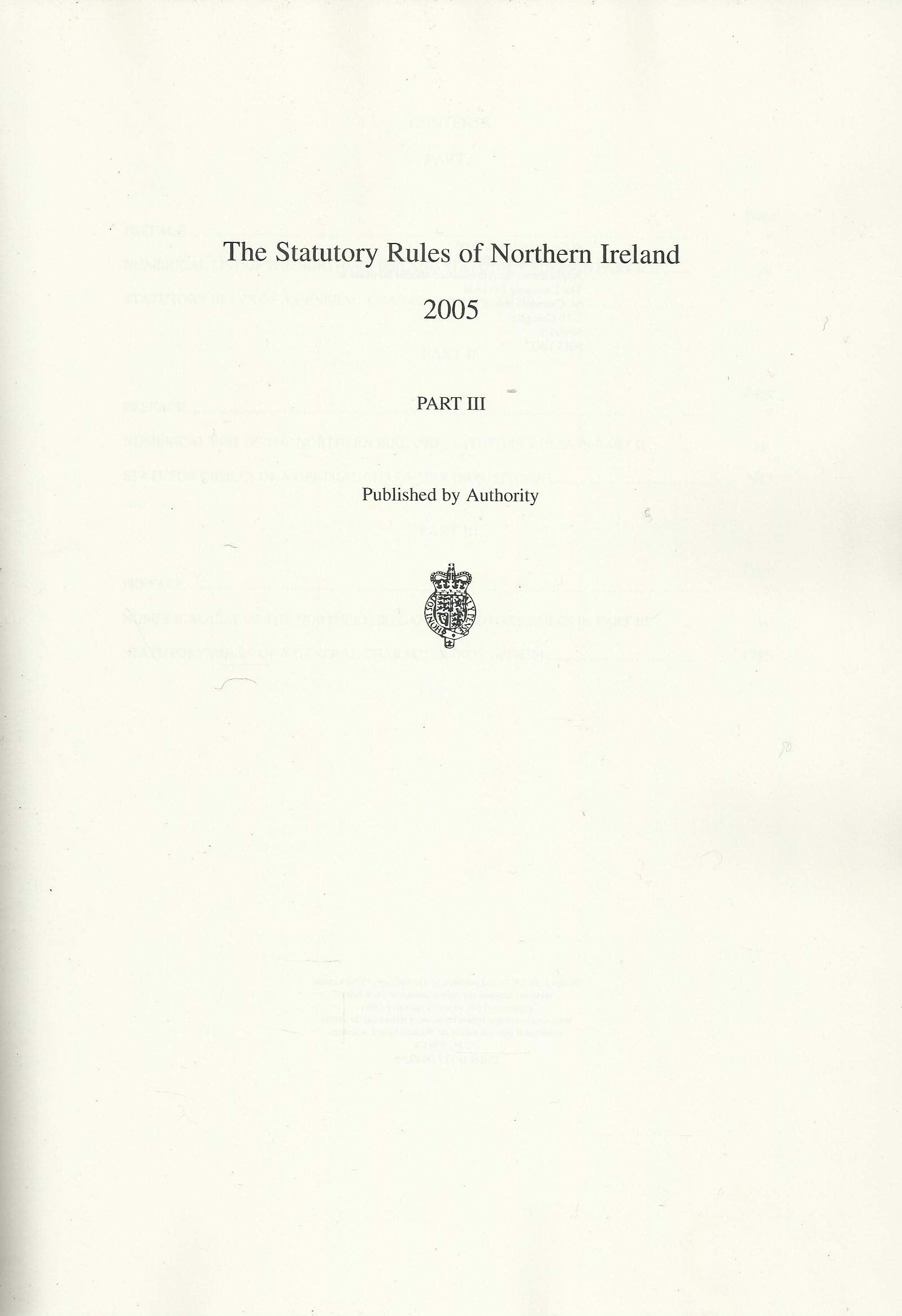 Northern Ireland Statutory Rules 2005, Part III (Part 3) - The Statutory Rules of Northern Ireland
