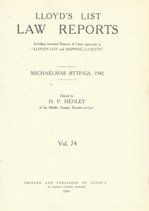 Lloyd's List Law Reports - Michaelmas Sittings, 1942, Vol 74