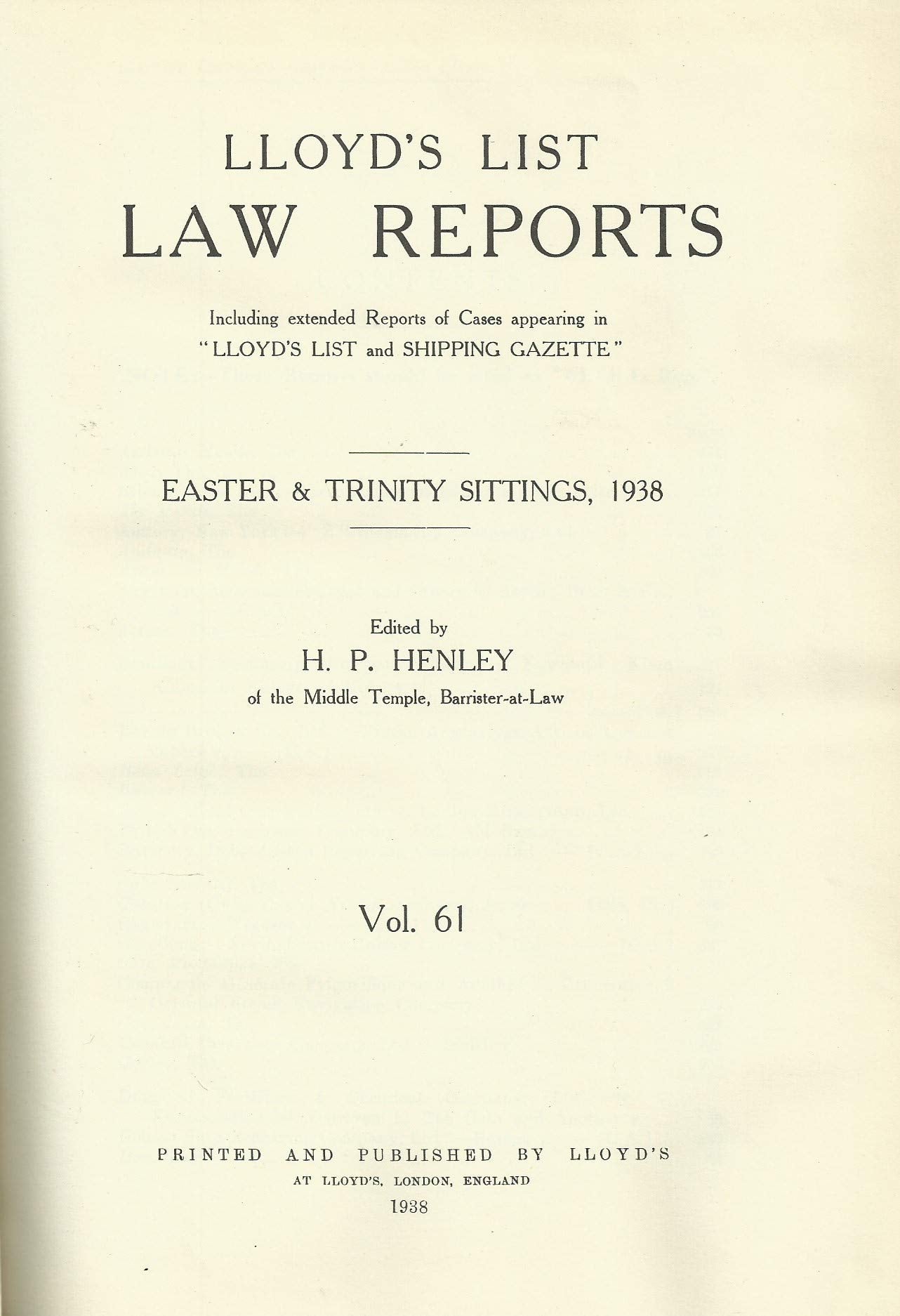 Lloyd's List Law Reports - Easter and Trinity Sittings, 1938, Vol 61