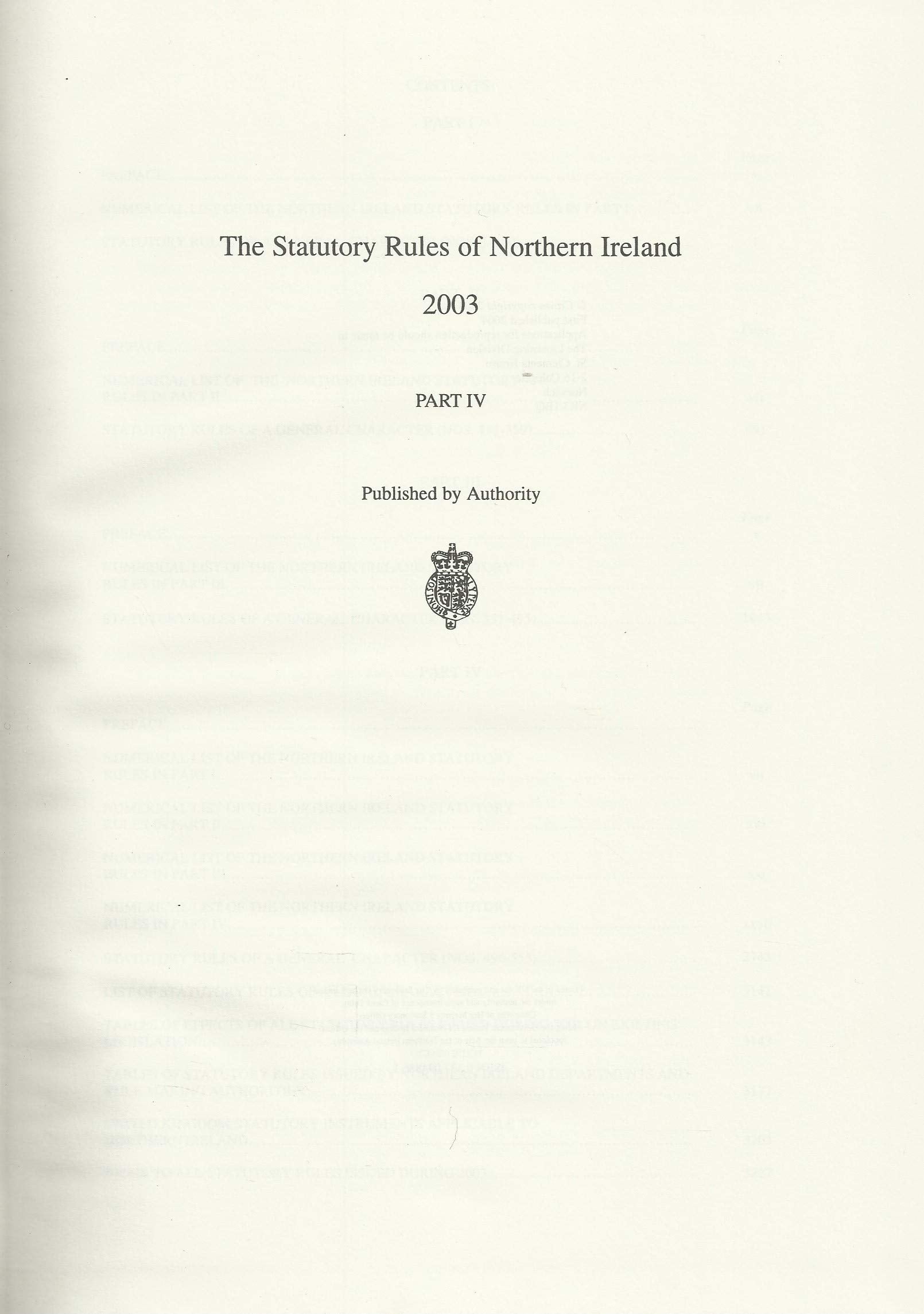 Northern Ireland Statutory Rules 2003, Part IV (Part 4) - The Statutory Rules of Northern Ireland