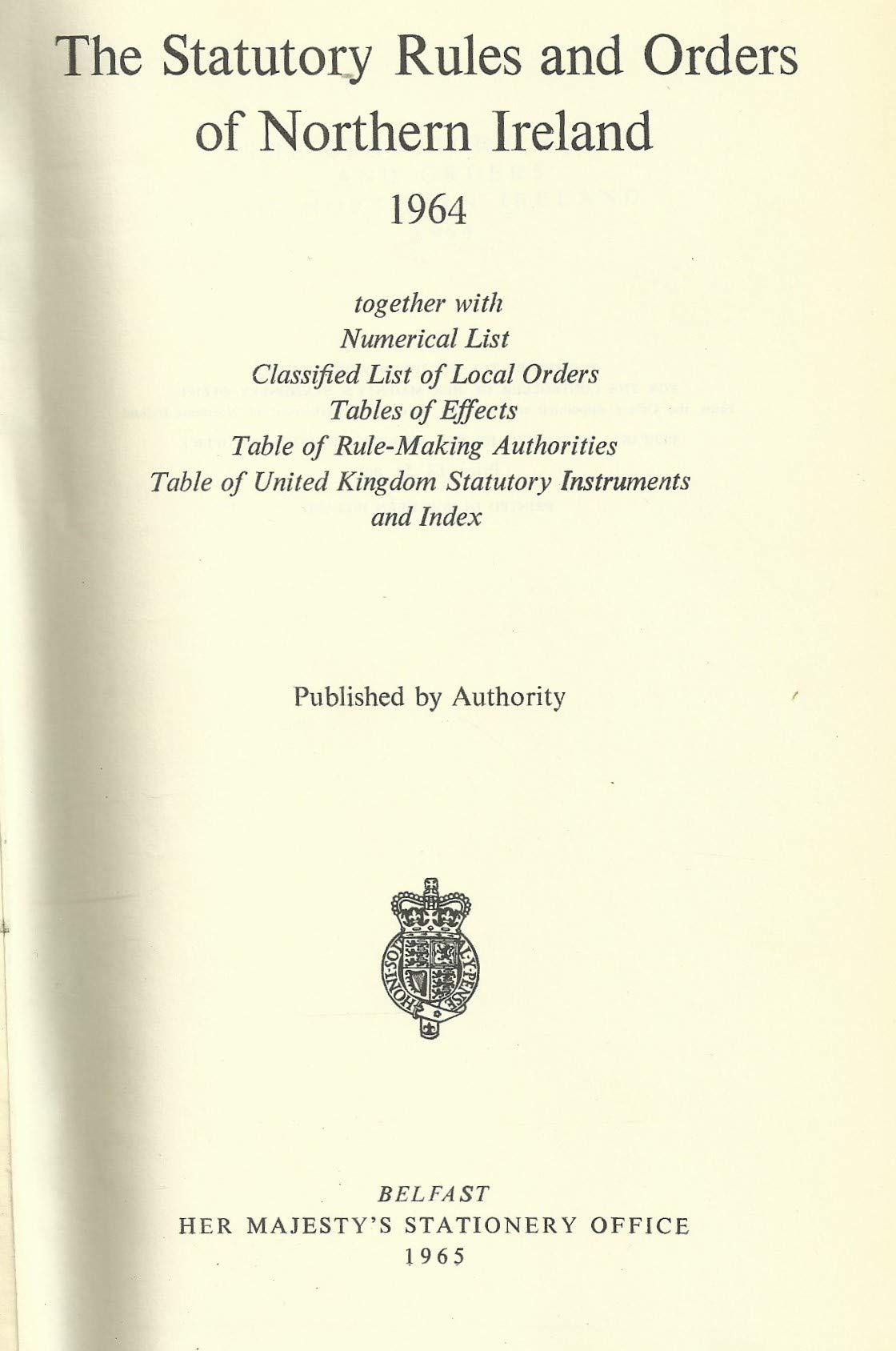 Northern Ireland Statutory Rules and Orders, 1964- The Statutory Rules and Orders of Northern Ireland