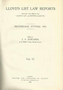Lloyd's List Law Reports - Volume 17, Michaelmas Sittings, 1923
